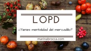 LOPD ¿tienes mentalidad de mercadillo?