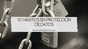 Protección de datos: 10 buenos hábitos