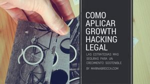 Como aplicar Growth hacking legal