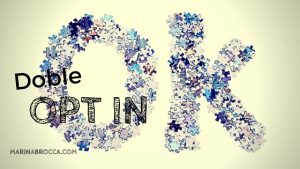 Opt in y LOPD: el secreto del éxito
